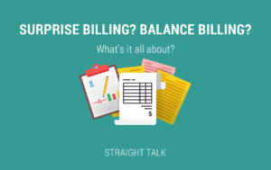 Graphic of a set of charts. TItle reads Surprise Billing? Balance Billing? What's it all about?